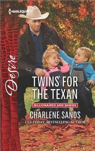 Twins for the Texan di Charlene Sands edito da Harlequin