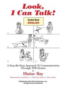 Look, I Can Talk!  English di Blaine Ray edito da Sky Oak Productions
