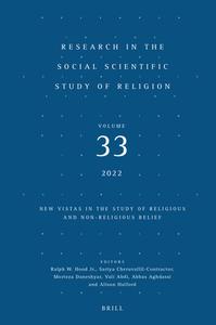 Research in the Social Scientific Study of Religion, Volume 33: New Vistas in the Study of Religious and Non-Religious Belief edito da BRILL ACADEMIC PUB