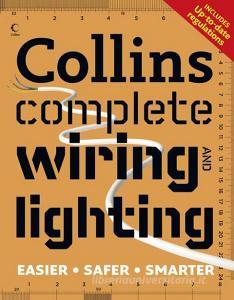 Collins Complete Wiring and Lighting di Albert Jackson edito da HarperCollins Publishers