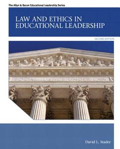Law and Ethics in Educational Leadership Plus Myedleadershiplab with Pearson Etext -- Access Card Package di David L. Stader edito da Pearson