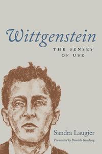 Wittgenstein di Sandra Laugier edito da University of Chicago Press