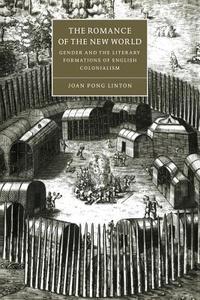 The Romance of the New World di Joan Pong Linton, Linton Joan Pong edito da Cambridge University Press