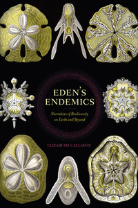 Eden's Endemics di Elizabeth Callaway edito da University Of Virginia Press