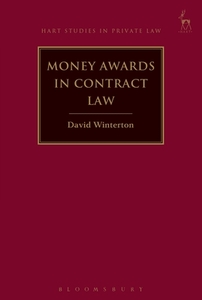 Money Awards In Contract Law di David Winterton edito da Bloomsbury Publishing Plc