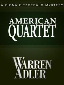 American Quartet di Warren Adler edito da STONEHOUSE PR