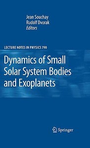 Dynamics of Small Solar System Bodies and Exoplanets edito da Springer-Verlag GmbH
