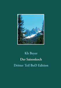 Der Saisonkoch di Kh Beyer edito da Books on Demand