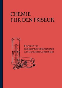 Chemie für den Friseur di Günter Staps edito da Books on Demand