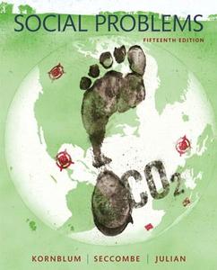 Social Problems di William Kornblum, Karen T. Seccombe, Joseph Julian edito da Pearson Education (US)