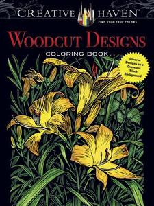 Creative Haven Woodcut Designs Coloring Book: Diverse Designs on a Dramatic Black Background di Tim Foley edito da DOVER PUBN INC