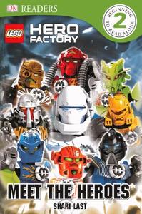 Lego Hero Factory: Meet the Heroes di Shari Last edito da Turtleback Books