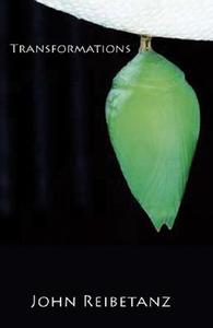 Transformations di John Reibetanz edito da Gooselane Editions
