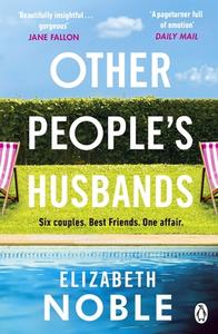 Other People's Husbands di Elizabeth Noble edito da Penguin Books Ltd