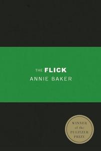The Flick (TCG Edition) di Annie Baker edito da Theatre Communications Group Inc.,U.S.