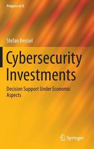 Cybersecurity Investments di Stefan Beissel edito da Springer-Verlag GmbH