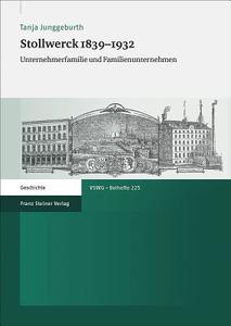 Stollwerck 1839-1932 di Tanja Junggeburth edito da Steiner Franz Verlag