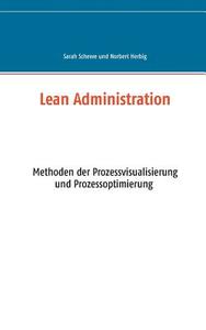 Lean Administration di Sarah Schewe, Norbert Herbig edito da Books on Demand