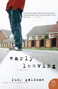 Early Leaving di Judy Goldman edito da Harper Perennial