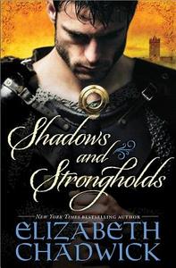 Shadows and Strongholds di Elizabeth Chadwick edito da Sourcebooks Landmark