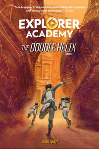 Explorer Academy: The Double Helix (Book 3) di Trudi Trueit edito da National Geographic Society