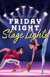 Friday Night Stage Lights di Rachele Alpine edito da ALADDIN