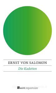 Die Kadetten di Ernst von Salomon edito da Rowohlt Repertoire