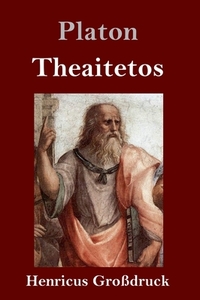 Theaitetos (Großdruck) di Platon edito da Henricus