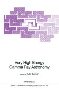 Very High Energy Gamma Ray Astronomy edito da Springer