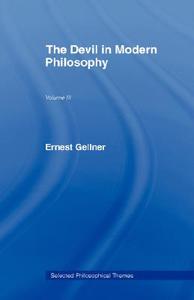 The Devil in Modern Philosophy di Ernest Gellner edito da Routledge