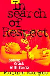 In Search Of Respect di Philippe Bourgois edito da Cambridge University Press