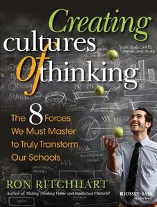 Creating Cultures of Thinking di Ron Ritchhart edito da John Wiley & Sons Inc