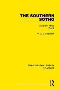 The Southern Sotho di V. G. J. Sheddick edito da Taylor & Francis Ltd