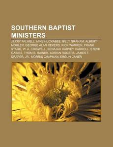 Southern Baptist Ministers: Jerry Falwel di Source Wikipedia edito da Books LLC, Wiki Series