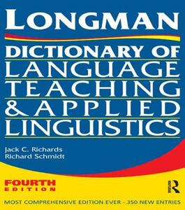 Longman Dictionary of Language Teaching and Applied Linguistics di Jack C. Richards, Richard W. Schmidt edito da Taylor & Francis Ltd