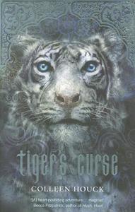 Tiger's Curse di Colleen Houck edito da Hodder & Stoughton General Division