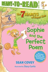 Sophie and the Perfect Poem: Habit 6 di Sean Covey edito da SIMON SPOTLIGHT