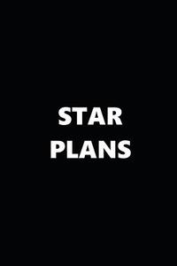2019 Daily Planner Funny Theme Star Plans 384 Pages: 2019 Planners Calendars Organizers Datebooks Appointment Books Agen di Distinctive Journals edito da INDEPENDENTLY PUBLISHED