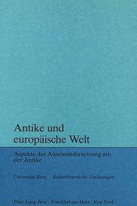 Antike und europäische Welt edito da P.I.E.