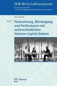 Finanzierung, Börsengang und Performance mit unterschiedlichen Venture-Capital-Gebern di Tereza Tykvova edito da Nomos Verlagsges.MBH + Co