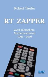 RT Zapper di Robert Tiesler edito da Books on Demand