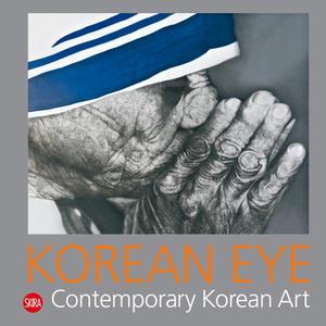 Korean Eye 2: Contemporary Korean Art edito da SKIRA