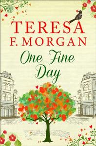 One Fine Day di Teresa F. Morgan edito da HarperCollins Publishers