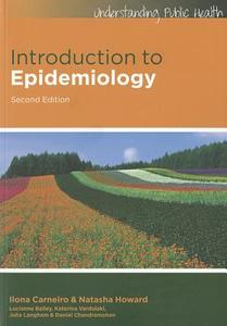 Introduction To Epidemiology di Ilona Carneiro, Natasha M. Howard edito da Open University Press