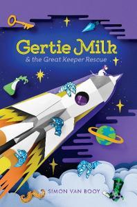 Gertie Milk And The Great Keeper Rescue di Simon Van Booy edito da Penguin Putnam Inc