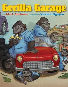 Gorilla Garage di Mark Shulman edito da Amazon Publishing