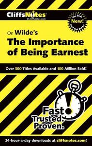 CliffsNotes on Wilde's "The Importance of Being Earnest" di Susan Van Kirk edito da Houghton Mifflin Harcourt Publishing Company