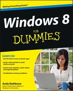 Windows 8 For Dummies di Andy Rathbone edito da John Wiley & Sons Inc