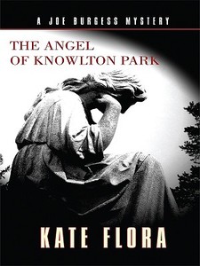 The Angel of Knowlton Park: A Joe Burgess Mystery di Kate Flora edito da Thorndike Press