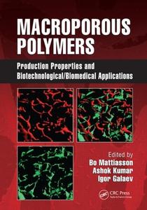 Macroporous Polymers di Bo Mattiasson edito da CRC Press